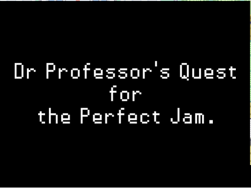 Dr. Professors Quest for the Perfect Jam Image